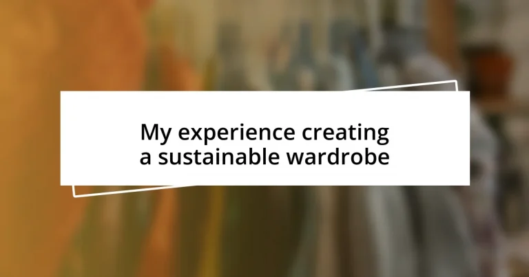 My experience creating a sustainable wardrobe