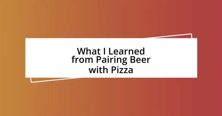 What I Learned from Pairing Beer with Pizza