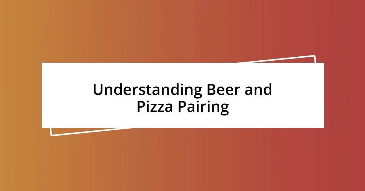 Understanding Beer and Pizza Pairing